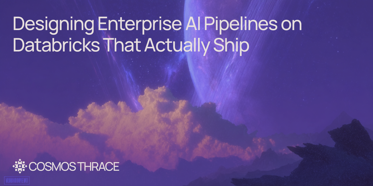 Shipping Enterprise AI Pipelines on Databricks
