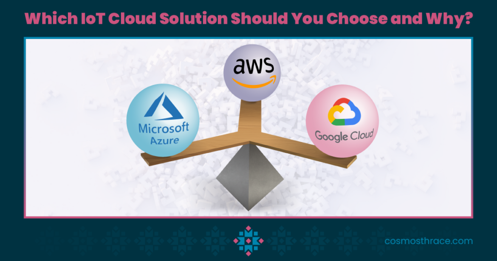 This is the featured image for the article: Which IoT cloud solution to choose? Check it out!